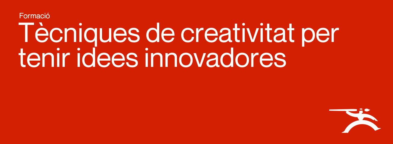 Tècniques de creativitat per tenir idees innovadores